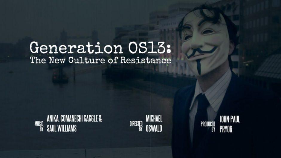 Generation OS13: The new culture of resistance